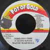 7-дюймовая пластинка WAYNE MARSHALL - Perilous Time НИКАКОЙ Pot Of Gold 2002 Ямайка Регги, Ска и Даб Б/У