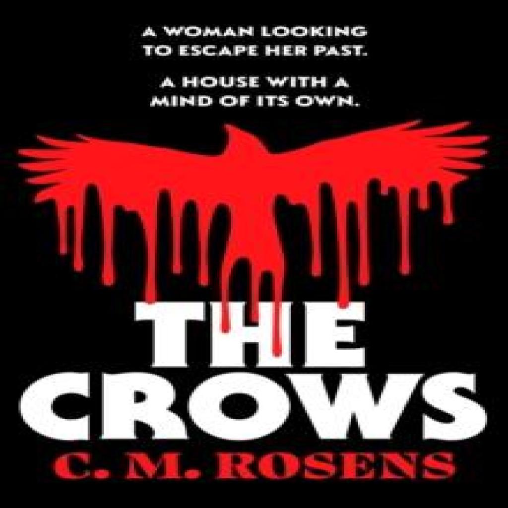 The Crows by C.M. Rosens Paperback Book 9781804366752