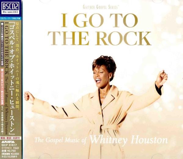 CD WHITNEY HOUSTON  I Go To The Rock The Gospel Music O SICP31617 ARISTA 2023 Japan Obi SoulFunk