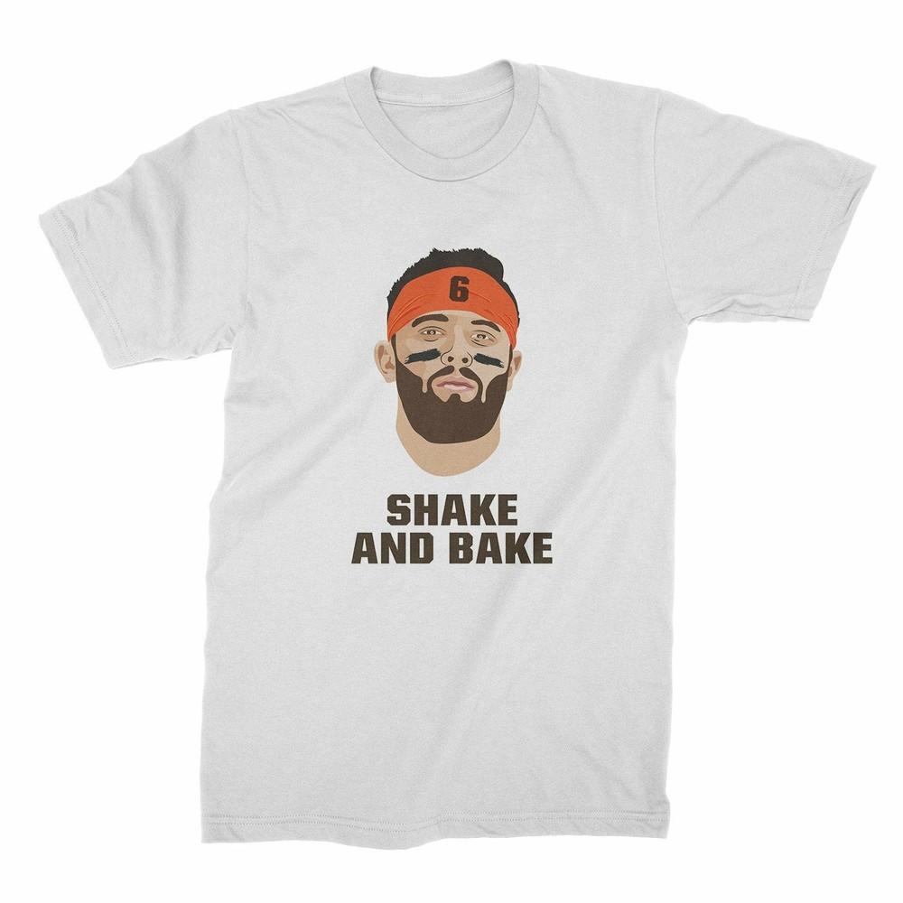 Baker Mayfield Shirt Browns Tshirt Baker Mayfield Shake and Bake Shirt Unisex T-Shirt