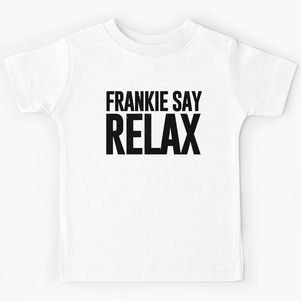 Frankie Say Relax (distressed) Kids T-Shirt 130