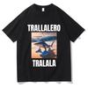 Tralalero Tralala Funny Shark with Shoes Meme T Shirts Summer Men Women's Humor Oversized T-shirt Unisex Gothic Vintage Tshirt