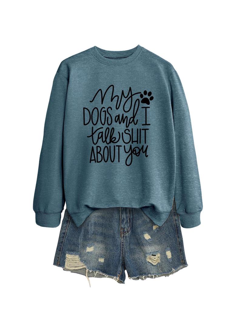 My Dogs and I Chat Hoodie: European & American Style, Round Neck, Long Sleeve, Loose Fit