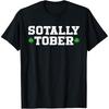 Sotally Tober Clover Funny Irish Bar Irish Pub T Shirt