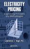 The Electricity Pricing : Engineering Principles and Methodologies Book