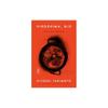 Hiroshima, 8:15: The Lost Memoir