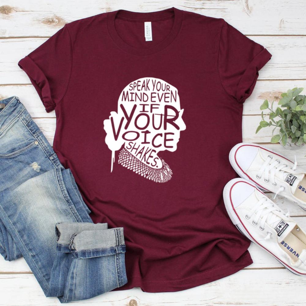 Speak Your Mind Even If Your Voice Shakes TShirt Notorious RBG Shirt Women Power Shirts Ruth Bader Ginsburg Top Feminist Tees