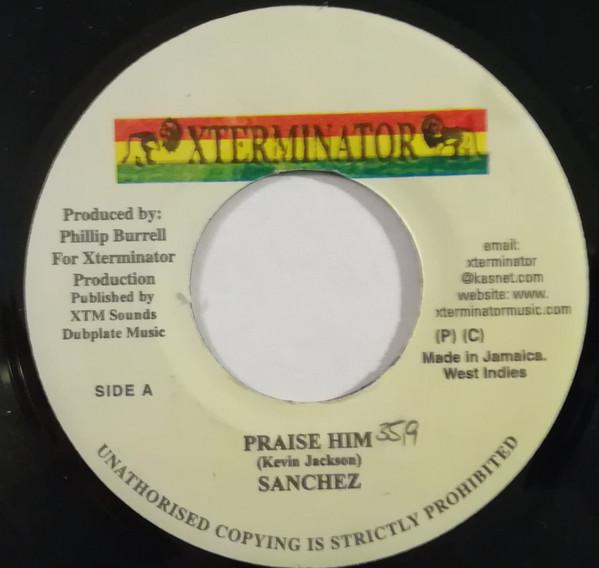 7inch Record SANCHEZ - Praise Him NONE XTerminator Jamaica Reggae, Ska & Dub Used