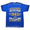Funny 80th Birthday Legends Were Born In 1945 Tshirts Men Womens Fashion Casual Tshirt 80 Years Old Grandpa Oversized T Shirt