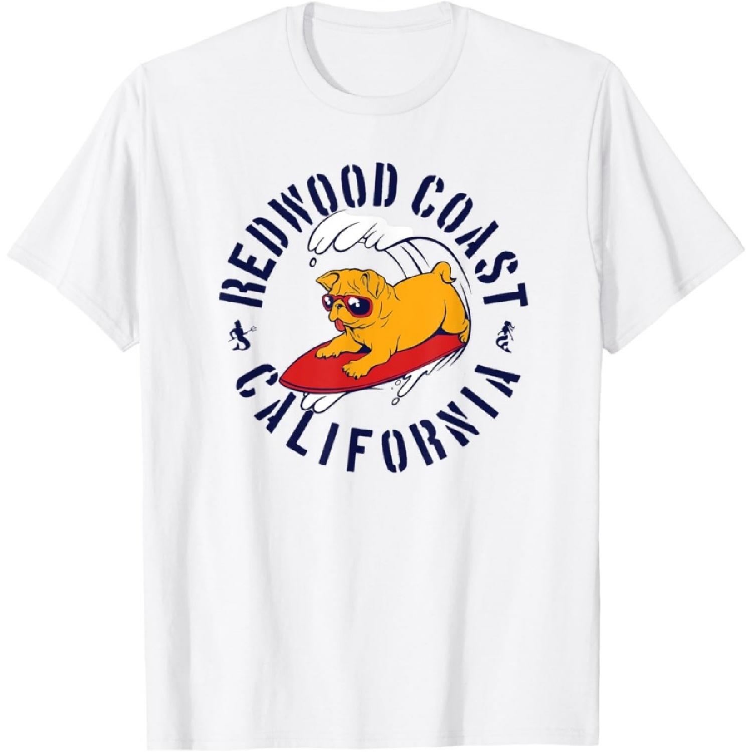 Redwood Coast California Surfing Pug Dog Fun Surf Theme T-Shirt for Men Women Kids S