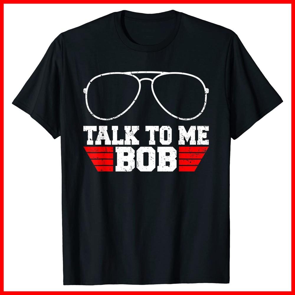 Talk To Me Bob Black Cotton T-Shirt Unisex T-Shirt S