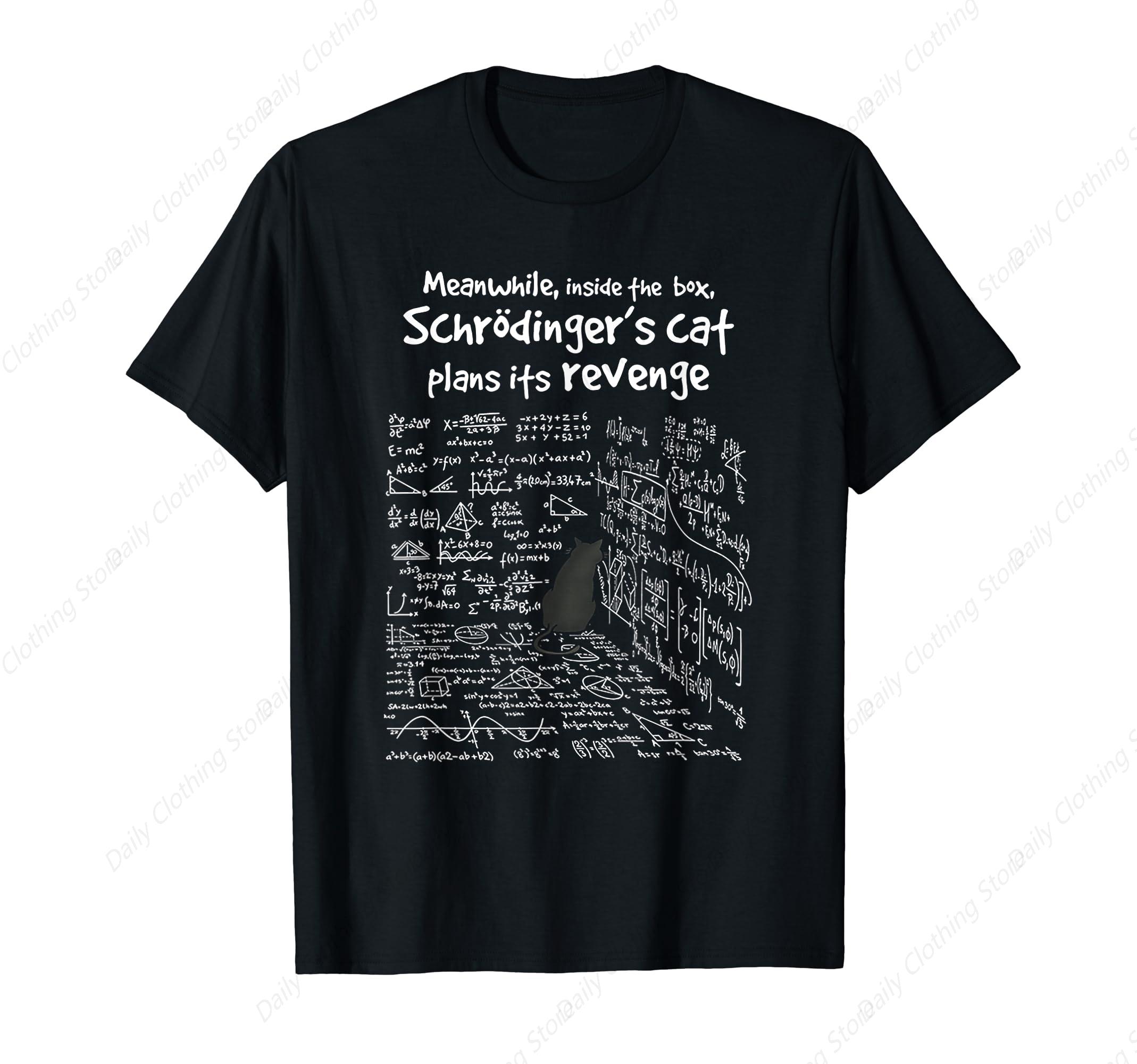 Meanwhile Inside The Box SchrodingerS Cat Plans Its Revenge TShirt Sport Leisure Tee Funny Graphic Clothing Gifts Short Sleeve S