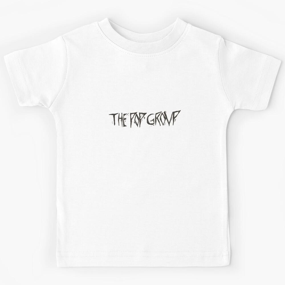 The Pop Group Kids T-Shirt 150