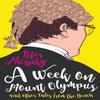 A Week On Mount Olympus by Peter Murphy Paperback Book 9780857305701