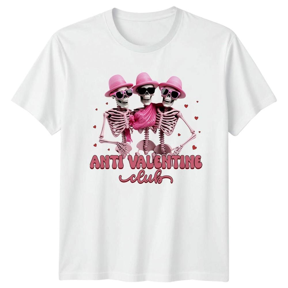 Anti Valentine Club Skeletons Unisexs Tee Unisexs Graphic Tee Unisex Top S