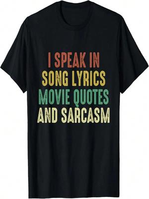 I Speak In Movie Quotes Song Lyrics And Sarcasm Vintage T-Shirt