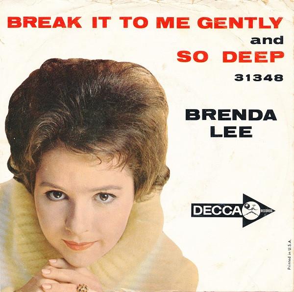 

7inch Record BRENDA LEE - Break It To Me Gently 31348 Decca 1962 US Rock Used