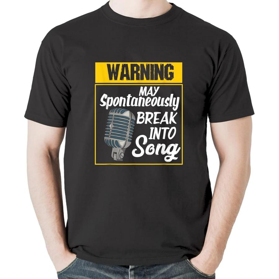 Warning May Spontaneously Break Into Song Funny Singer Quote T-Shirt Sweatshirt Hoodie Tanktop for Men Women Kids Black XXXXXL чёрный