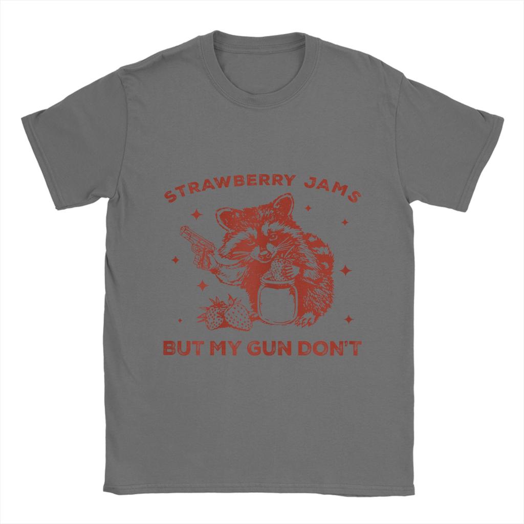 Men Strawberry Jams But My Don't Funny Raccoon T Shirt 100% Cotton Tops Novelty Short Sleeve O Neck Tee Shirt Printed T-Shirts