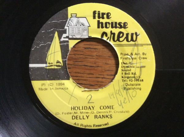 7inch Record DELLY RANKS - Holiday Come NONE Firehouse Crew 1994 Jamaica Reggae, Ska & Dub Used