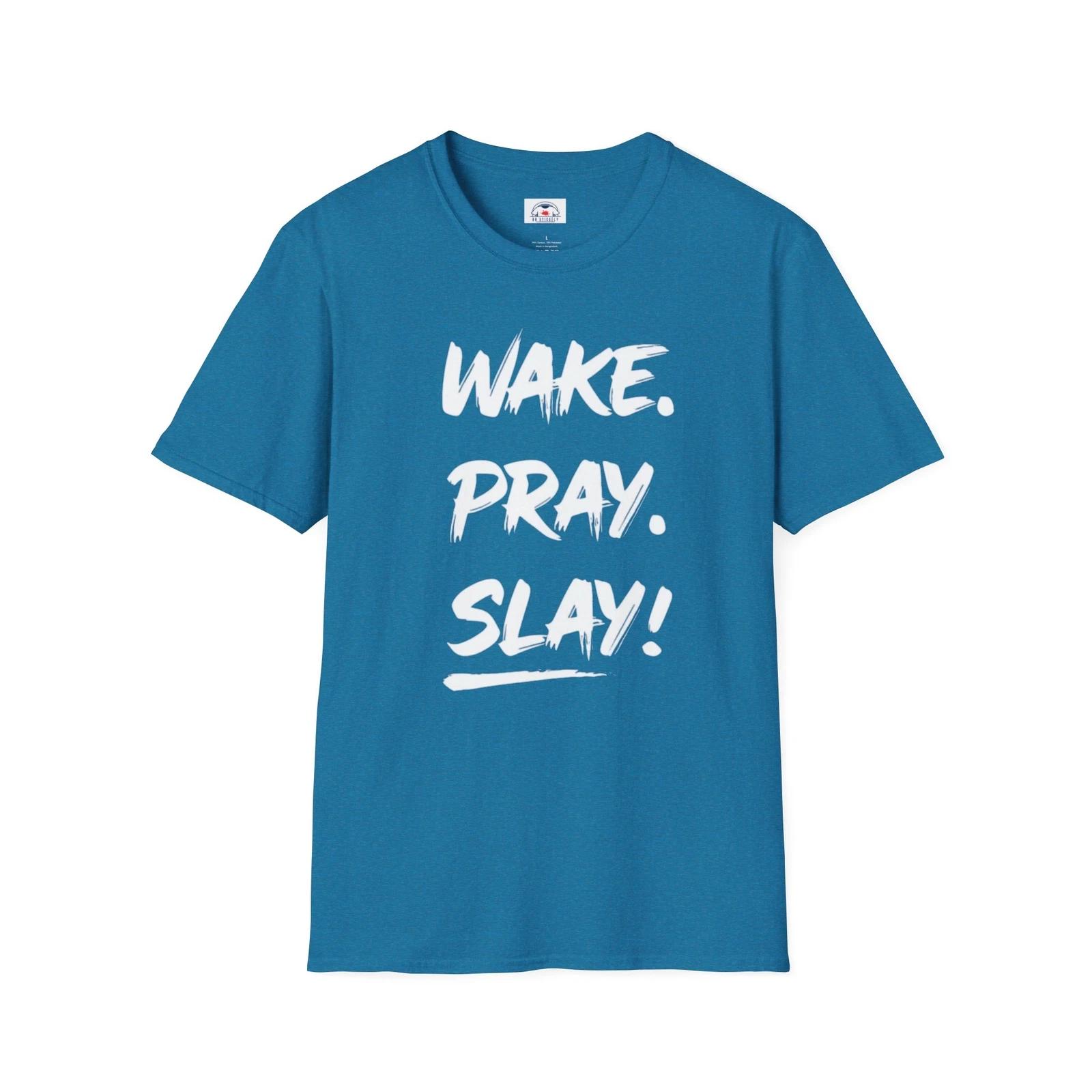 Wake Pray Slay Tee Motivational Unisex Softstyle TShirt Inspirational Tee Gift XL