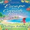 Escape To the Little Cornish Isles The Starfish Studio by Phillipa Ashley Paperback Book 9780008253417