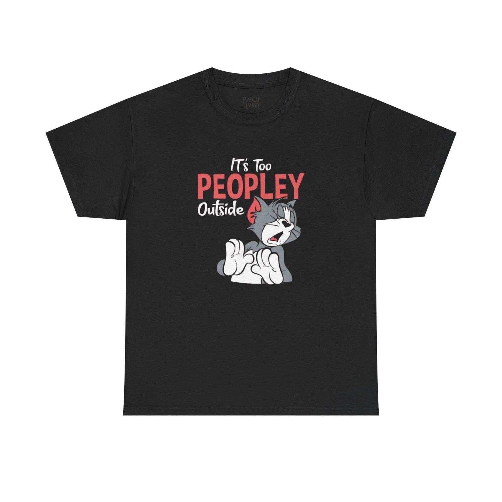 It s Too Peopley Outside tee | Grumpy Cat illustration, introvert humor L