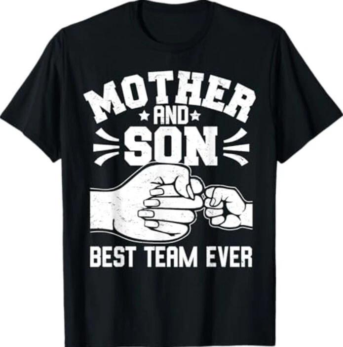 Mother and Son Best Team Ever Sons Mom Matching Mother's day T-Shirt
