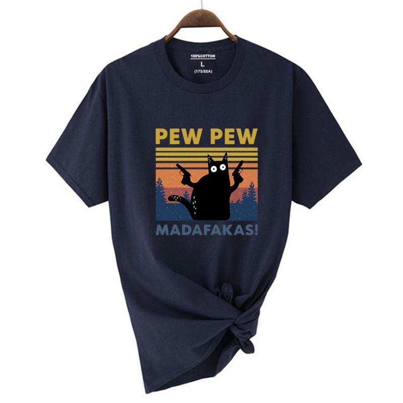 

Pew Pew Madafakas WomanT-shirt High Quality 100% Cotton Funny Cat Printing Loose O-neck Big Size Lady Cool Casual Women Tshirt XXL