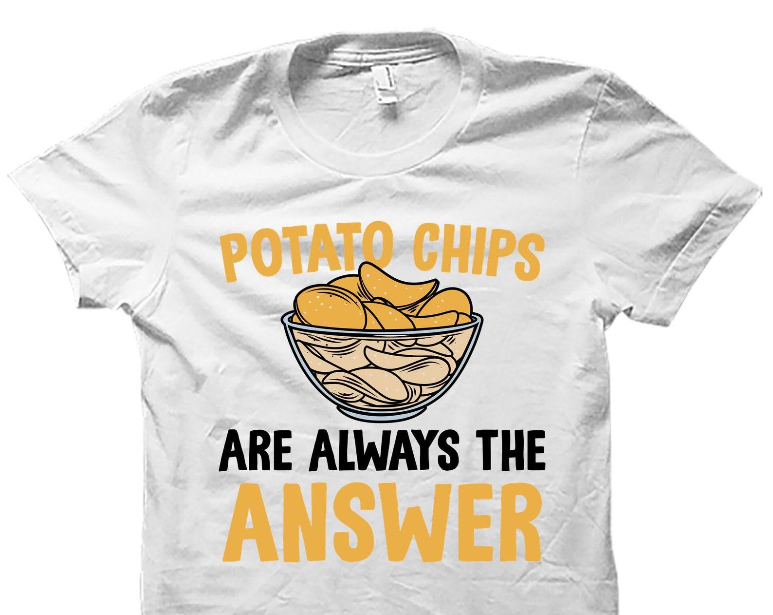 Potato Chips Shirt. Potato Chips Gift. Potato Chip Shirt. Chips Lover Shirt. Chips Fan Shirt. Chips Fan Gift. Snacking Shirt. #OS5291 M