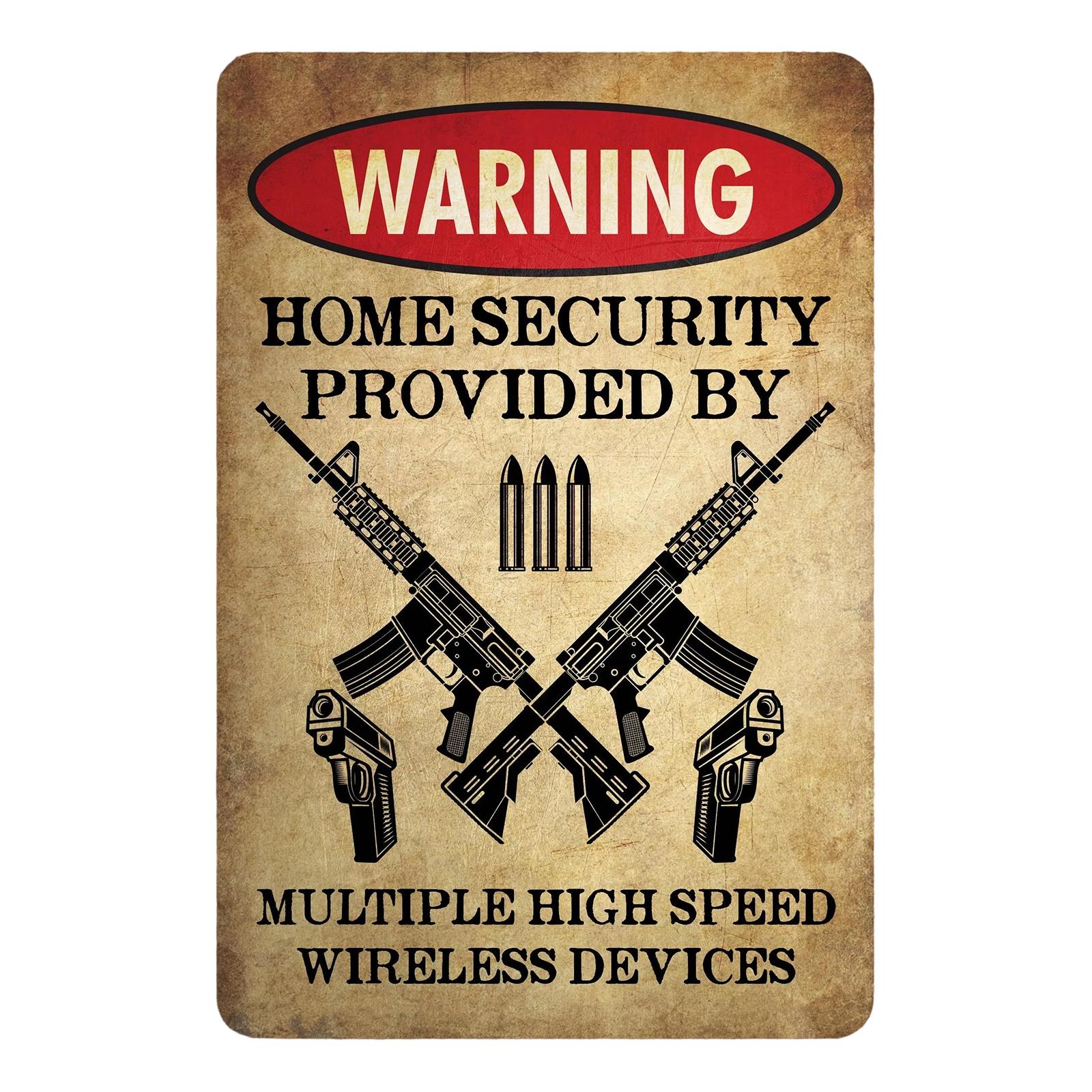 

Metal Warning Sign Home Security Provided By Multiple High Speed Wireless Devices Decorative Tin Plate Wall Art for Indoor Outdoor Use One Size