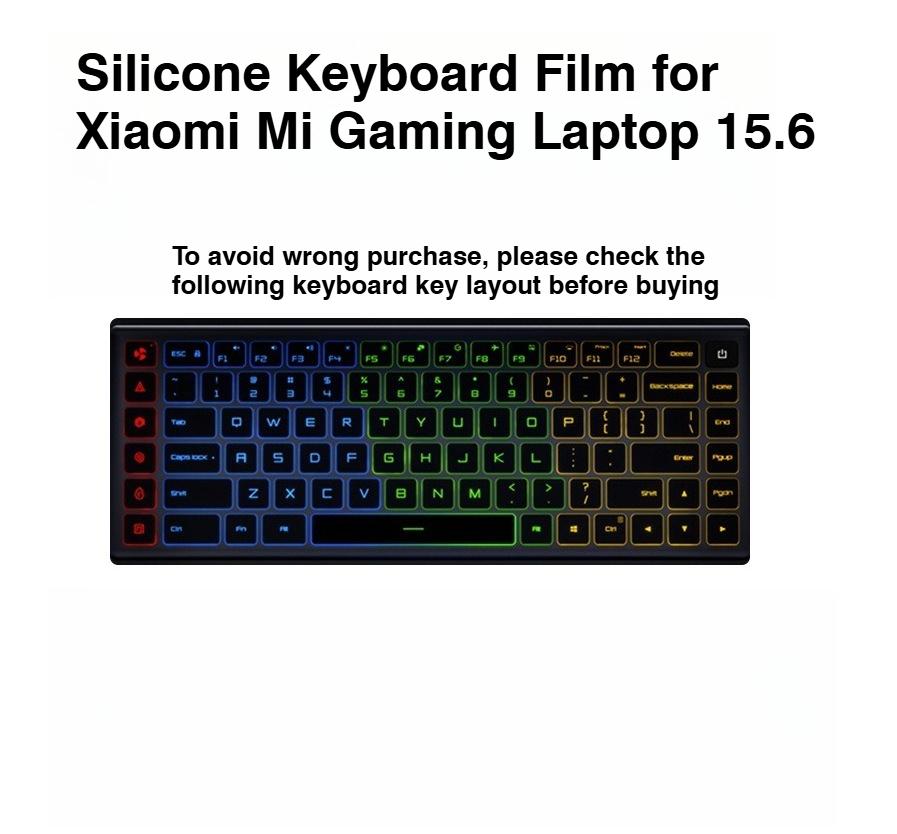 Silicone Keyboard Protective Film for Xiaomi Mi Gaming Laptop 15.6 Keyboard Cove Xiaomi Mi Laptop 15.6