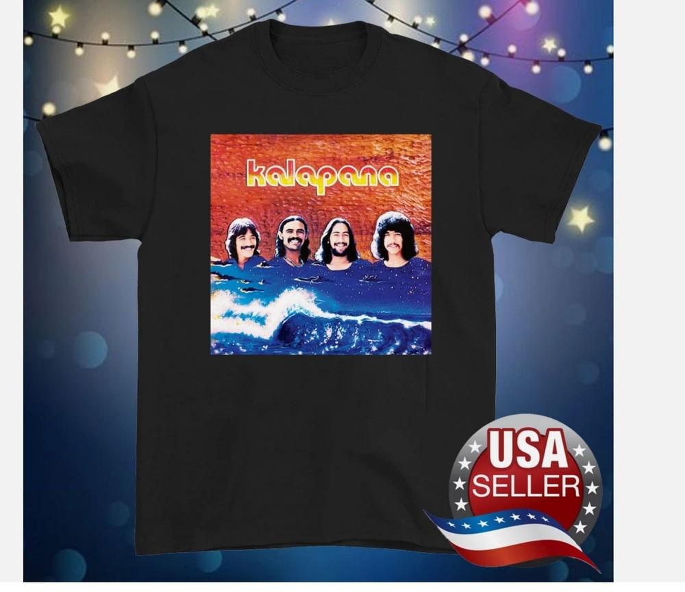 Kalapana band poster album black T-shirt Unisex All sizes Unisex T-Shirt XXL