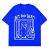 Got Too Silly Goose Funny Meme Graphic Tshirt Unisex Unisex Casual Vintage Short Sleeve Tshirt Streetwear Hiphop Clothing Tshirts