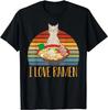 I Love Ramen for Japanese Noodle Soup and Cat Lovers Gift Unisex T-Shirt