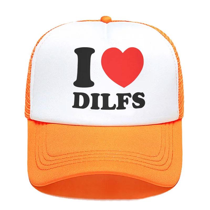 Custom I Love Dilfs Baseball Cap Unisex Women Adjustable Trucker Hat Outdoor Snapback Caps Summer Hats caps for Unisex trucker hat
