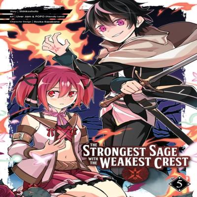 The Strongest Sage with the Weakest Crest 5 by Shinkoshoto Paperback Book 9781646090471