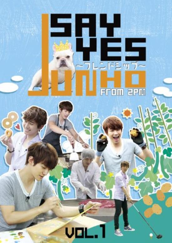 

SAY JUNHO(From 2PM) s YES~Friendship~Vol.1 [DVD]