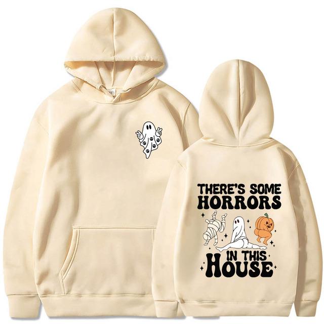 There's Some Horrors In This House Hoodies Mann Frau Halloween Kürbis Geist Sweatshirts Geschenk Tops