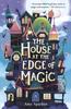 The The House At the Edge of Magic Book