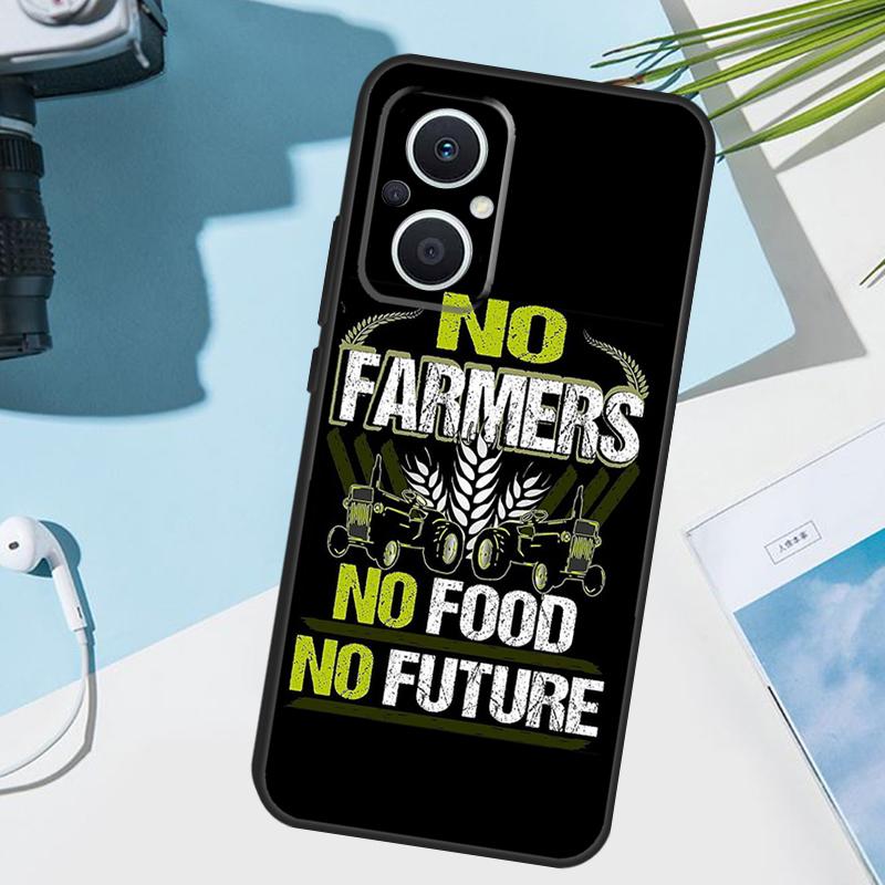 No Farmers No Food Phone Case For OPPO Find X6 X3 Pro X2 Neo X5 Lite Reno 7 3 2Z 4Z 5Z 8T 4 5 6 8 Lite Cover