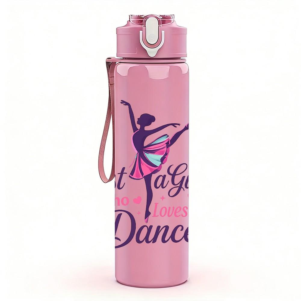 1PC Just A Girl Who Loves Dance Print 750ml Color Plastic Sports Water Bottle Leakproof Flip Straw Lid Suitable for Sports Office Home Use