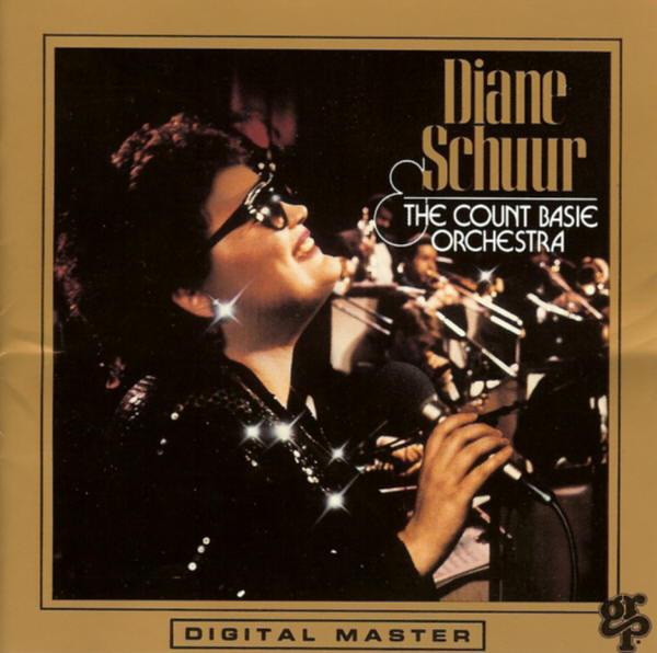 Виниловая пластинка DIANE SCHUUR  COUNT BASIE ORCHESTR  Diane Schuur And The Count Basie Or GR1039 GRP 1987 Канада Джаз Б/у