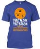 Vietnam Veteran T-Shirt Made In the USA Size S To 5XL Unisex T-Shirt