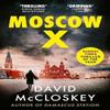 Moscou X par David McCloskey Livre de poche 9781800752917