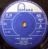 7inch Record JULIE FELIX  I Cant Touch The Sun TF734 Fontana 1966 UK CountryFolk Used