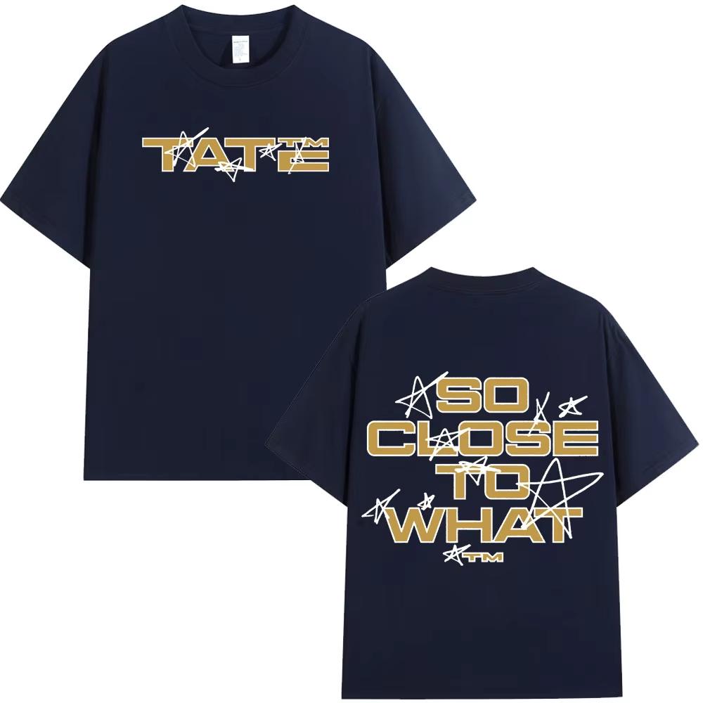 Tate McRae So Close To What 2025 Album Merch T-Shirt Herren Damen Lässig Baumwolle Kurzarm T-Shirts Harajuku T-Shirts Geschenk für Fans