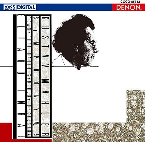 

CD ELIAHU INBAL FRANKFURT RADIO SYMPH UHQCD DENON Classics BEST Mahler S COCQ85312 2016 Japan Obi Classical