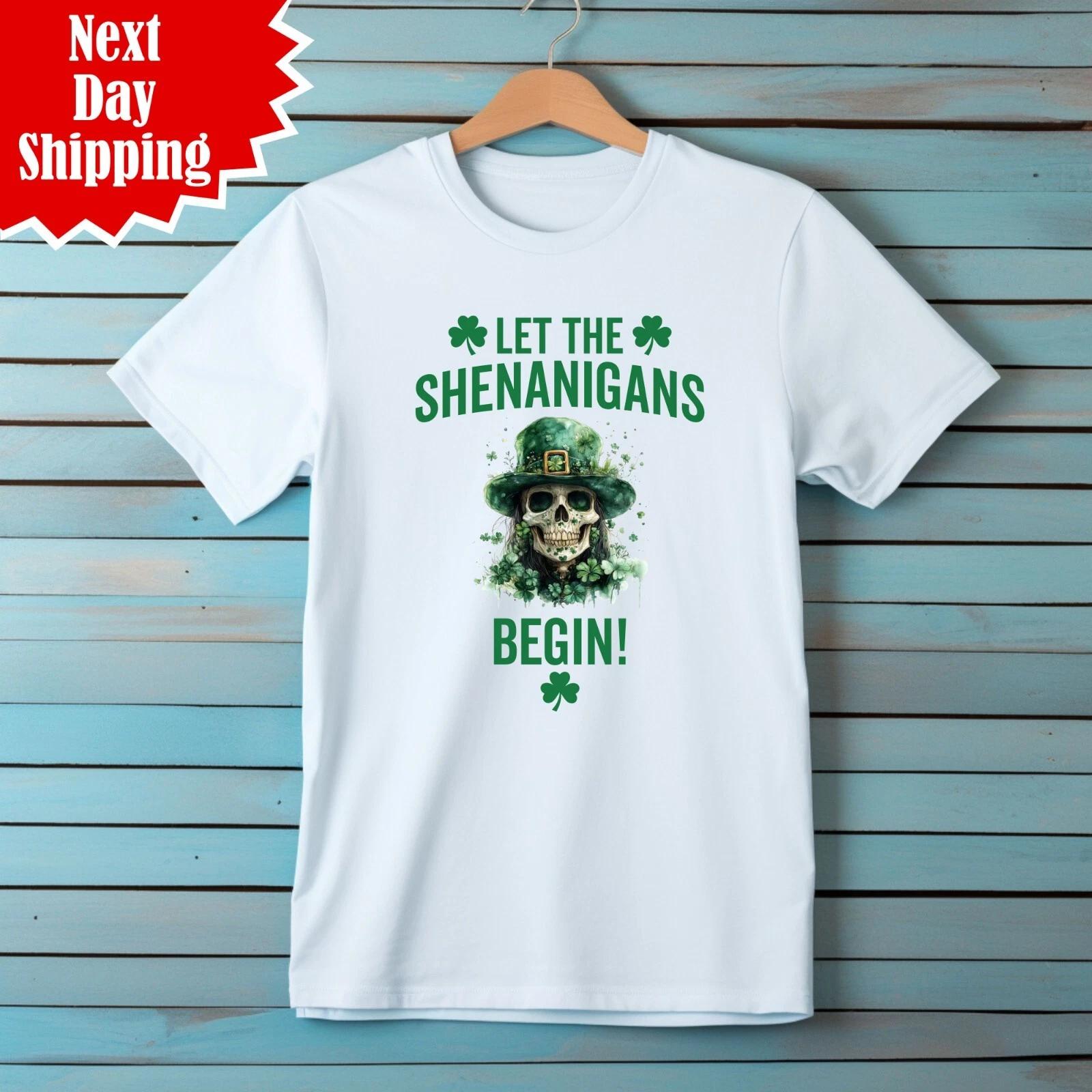 Let The Shenanigans Begin T Shirt Crew Neck Printed St Patricks Day Unisex T Top 3XL