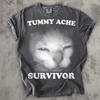 Bauchschmerzen Überlebender Katze T-Shirt, Lustiges Shirt, Katzenliebhaber Geschenk, Grafik-T-Shirt, Verrückte Kleidung, Seltsames T-Shirt, Meme Shirts, Comfort Colors